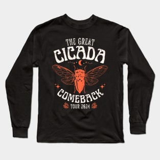 The Great Cicada Comeback Tour 2024 Long Sleeve T-Shirt